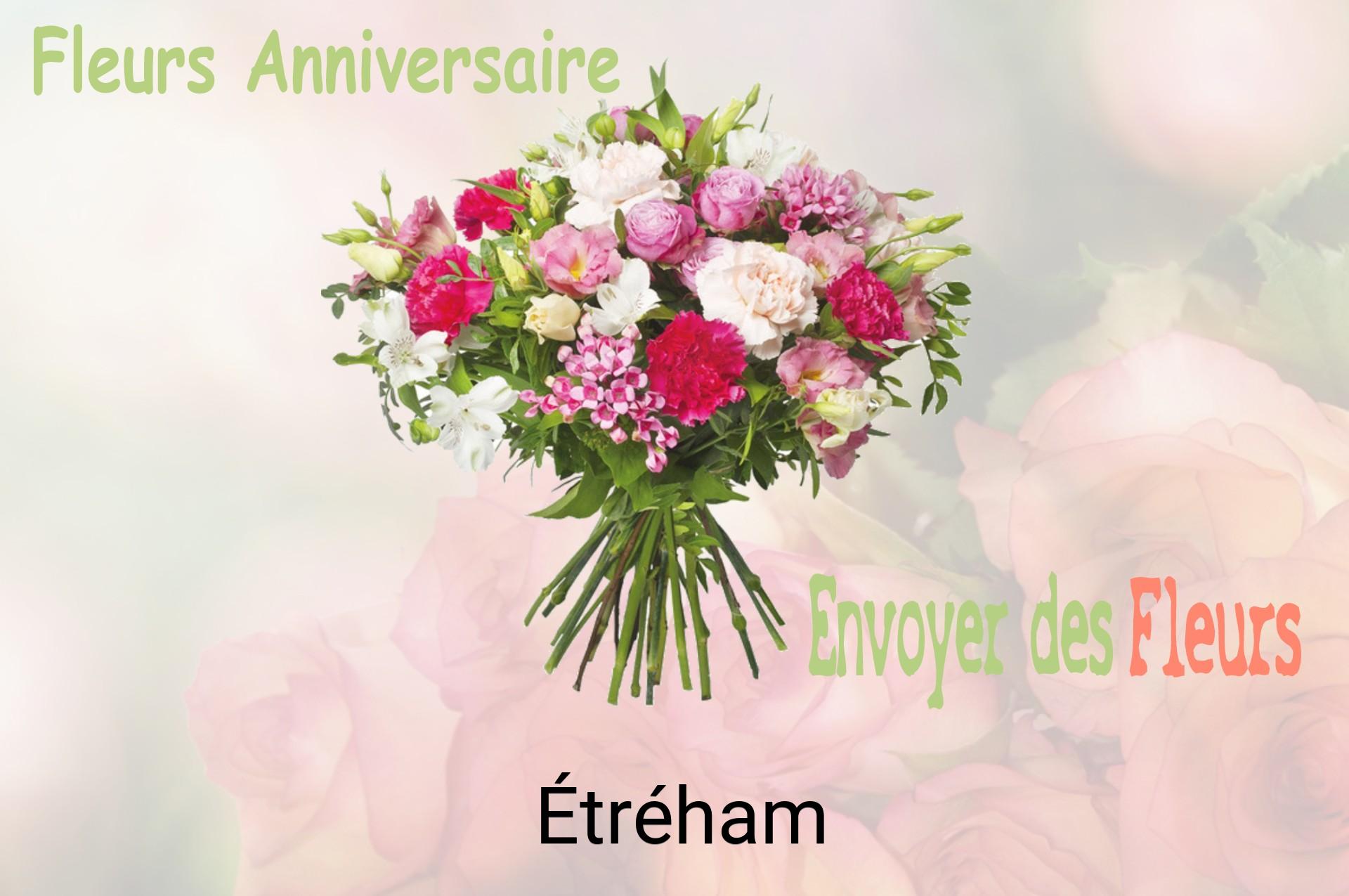 Bouquet de fleurs d’anniversaire livré à Étréham